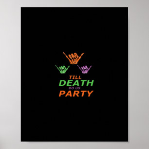 Till Death Do Us Party Classic Poster