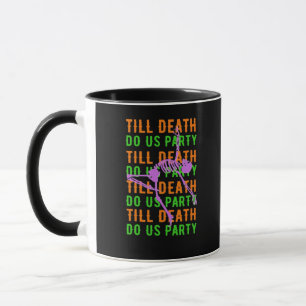 Till Death Do Us Party Funny Halloween Engagement Mug