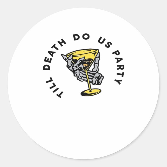 Till Death Do Us Party Funny Retro Classic Classic Round Sticker (Front)