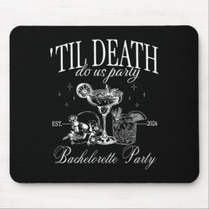 Till Death Do Us Party Funny Skeleton Drinking Che Mouse Pad