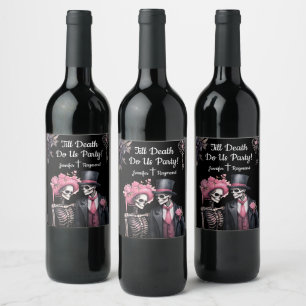Till Death Do Us Party! Gothic Wedding Wine Label