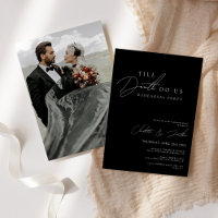Till Death Do Us Party Rehearsal Dinner