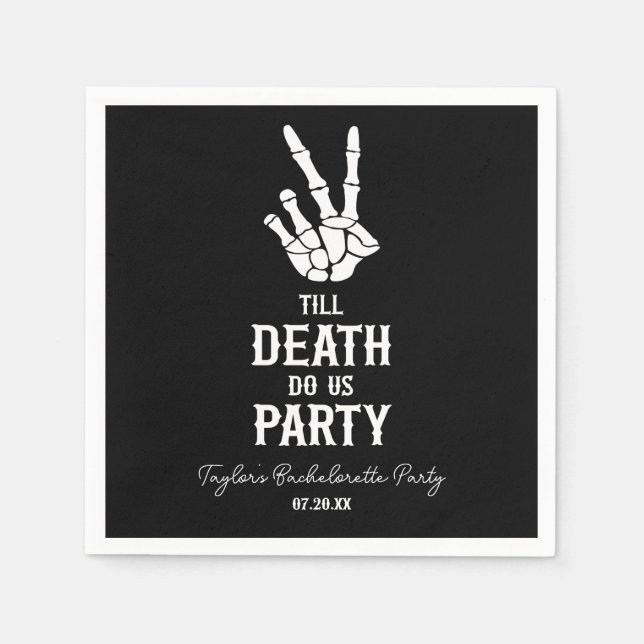 Till Death Do Us Party Skeleton Bachelorette Party Napkin (Front)