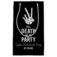 Till Death Do Us Party Skeleton Bachelorette Party