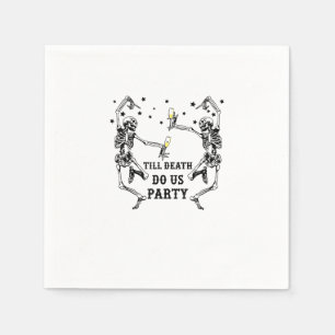 Till Death Do Us Party Skeleton Bridesmaid Napkin