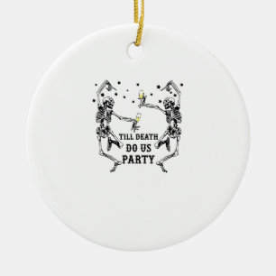 Till Death Do Us Party Skeleton Bridesmaid Theme Ceramic Tree Decoration