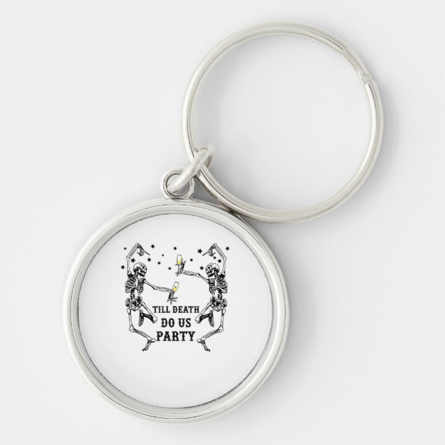 Till Death Do Us Party Skeleton Bridesmaid Theme Key Ring (Front)