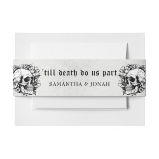 Till Death Gothic Floral Skulls Halloween Wedding Invitation Belly Band
