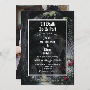 Till Death Gothic Ruins Roses Floral Photo Wedding Invitation