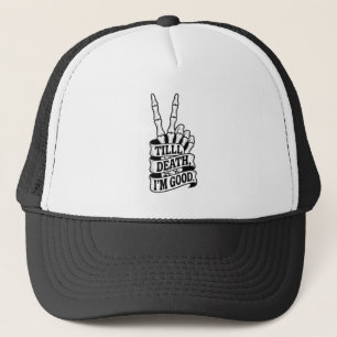 Till Death Peace Hand Skeleton Trucker Hat
