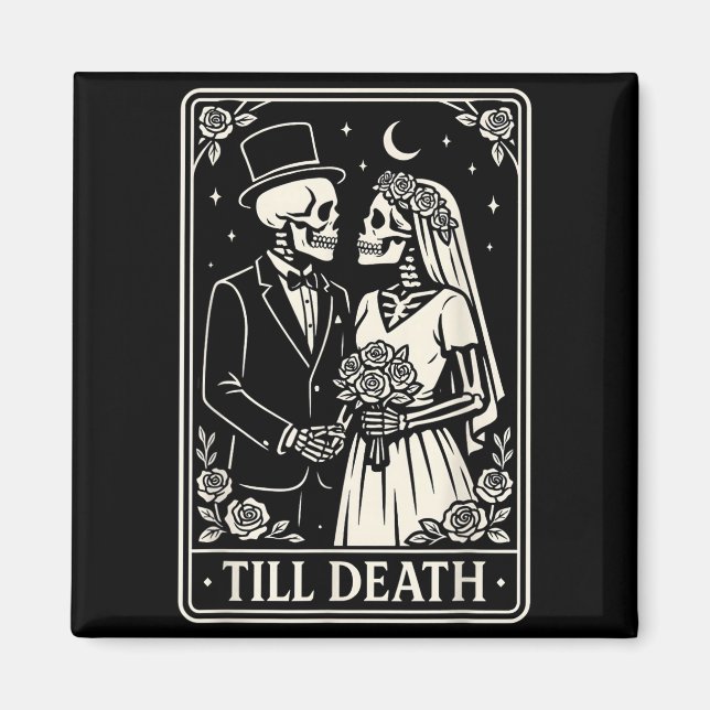 Till Death Skeleton Love Couples Gothic Wedding Br Magnet (Front)