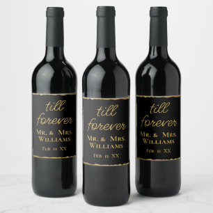 Till Forever Mr and Mrs Black Gold Edge Wedding Wine Label