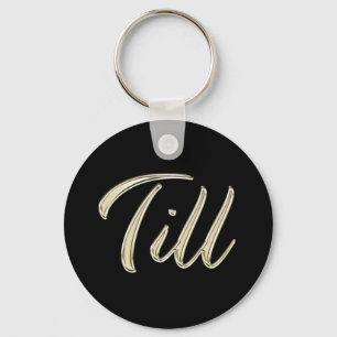 Till Name whitegold Button Schlüsselanhänger Key Ring