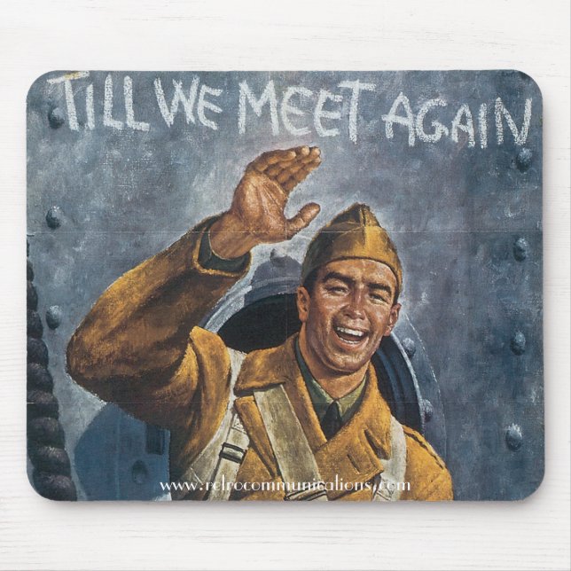 "Till We Meet Again" Mouse Pad (Front)