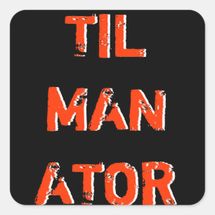 Tilmanator Sticker 3