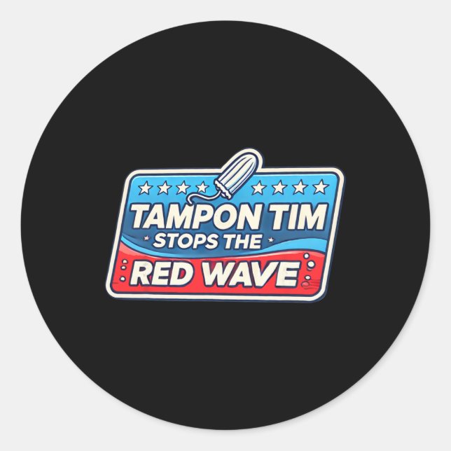 Tim Governor Tim Walz Funny Political  Classic Round Sticker (Front)