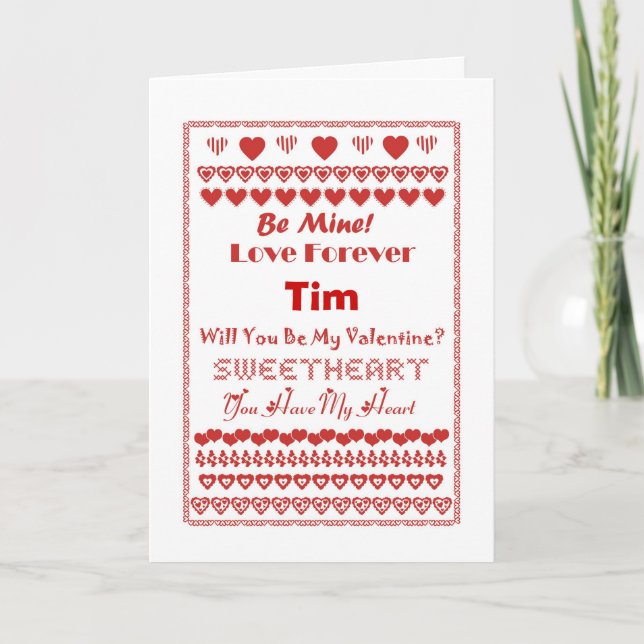 Tim Happy Valentine's Day Hearts Hearts Hearts Holiday Card (Front)