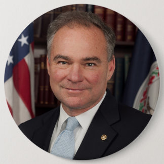 Tim Kaine HUGE Button/Pin 6 Cm Round Badge
