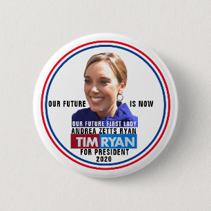 Tim Ryan for President -- Andrea for First Lady 6 Cm Round Badge