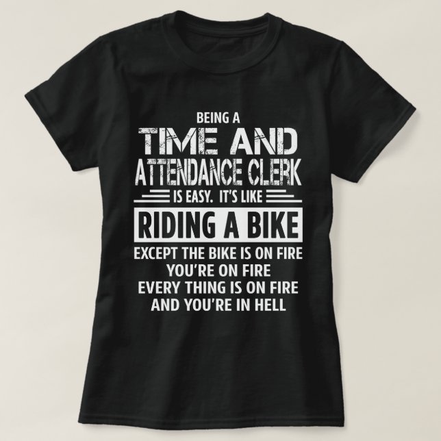 Time and Attendance Clerk T-Shirt (Design Front)