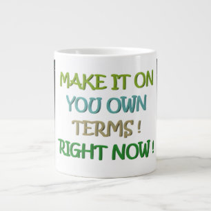 Time and terms and being strong encourage people large coffee mug