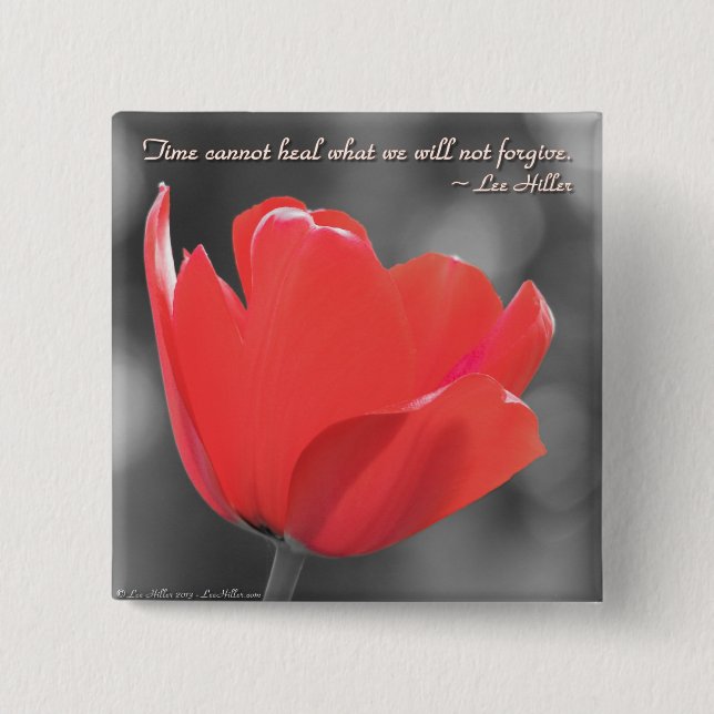 Time Cannot Heal what we... Poster 15 Cm Square Badge (Front)