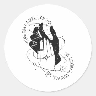 Time Cast A Spell On You But You Won't Forget Me  Classic Round Sticker