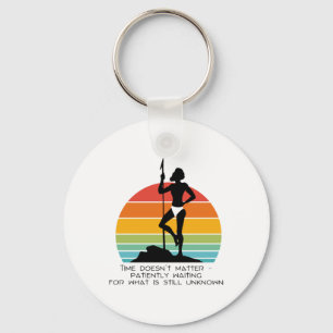 Time Doesn't - Patiently Waiting For What Is Still Key Ring