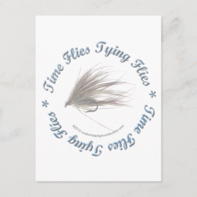 Time Flies Tying Flies Postcard (Front)
