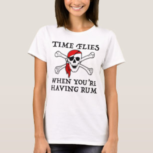 Time Flies When You're Having Rum T-Shirt