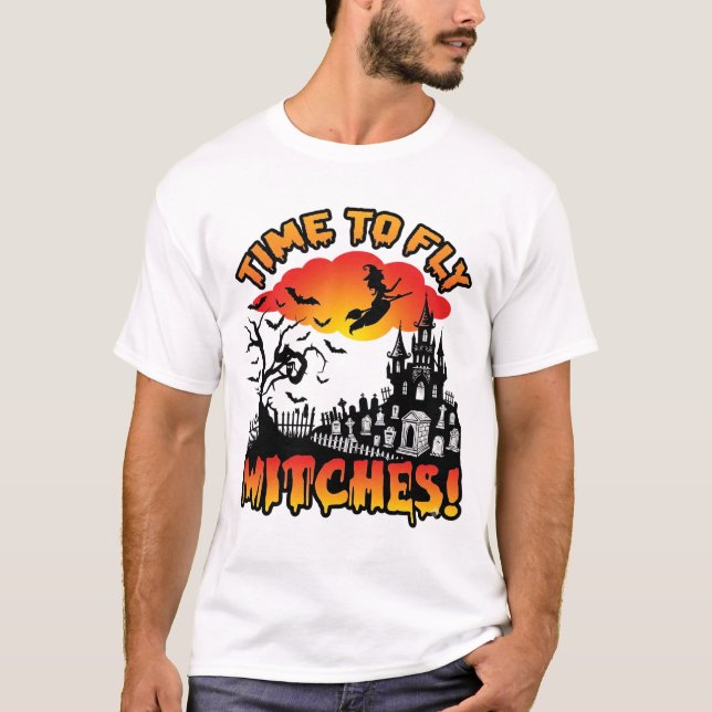 Time Fly Witches Halloween Flying Witch Haunted Ca T-Shirt (Front)