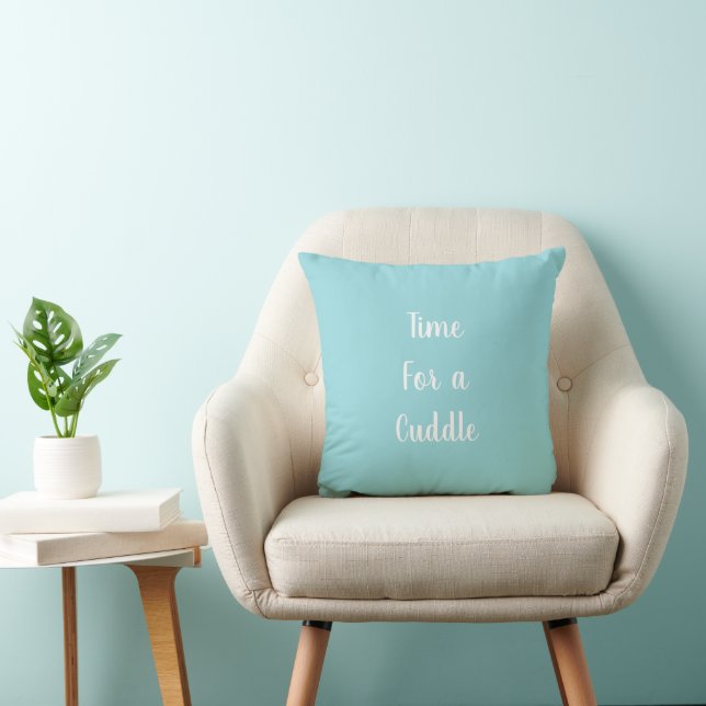 Time for a cuddle Typography Pastel Blue & White Cushion (Chair)