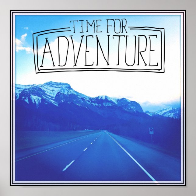 Time For Adventure Poster (Front)