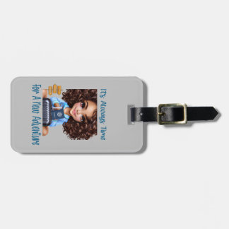 Time For Adventure-Travelling Doll Luggage Tag