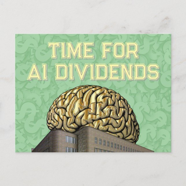 Time For AI Dividends Postcard (Front)