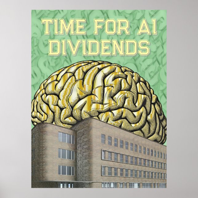 Time For AI Dividends Poster (Front)