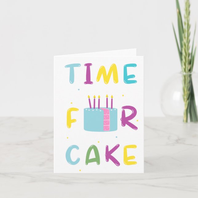 Time For Cake Puns Birthday Card (Front)