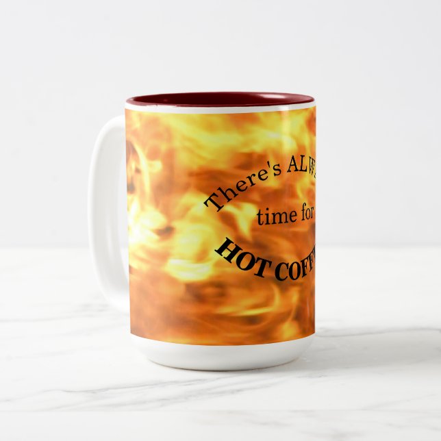 "..Time for HOT COFFEE!" mug (Front Left)