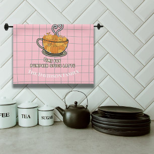 Time for Pumpkin Spice Latte Fall Custom Name Tea Towel