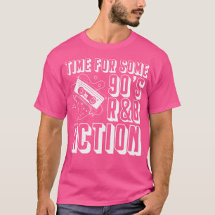 Time For Some 90S Rb Action Music Lover T-Shirt