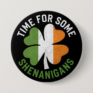 Time For Some Shenanigans Clover St Patrick's Day 7.5 Cm Round Badge