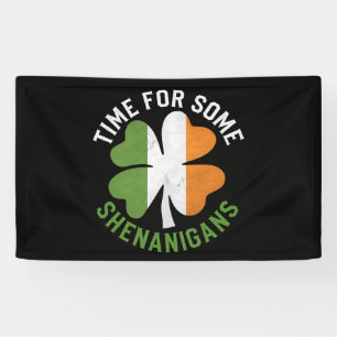 Time For Some Shenanigans Clover St Patrick's Day Banner