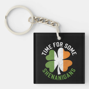 Time For Some Shenanigans Clover St Patrick's Day Key Ring