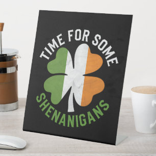 Time For Some Shenanigans Clover St Patrick's Day Pedestal Sign