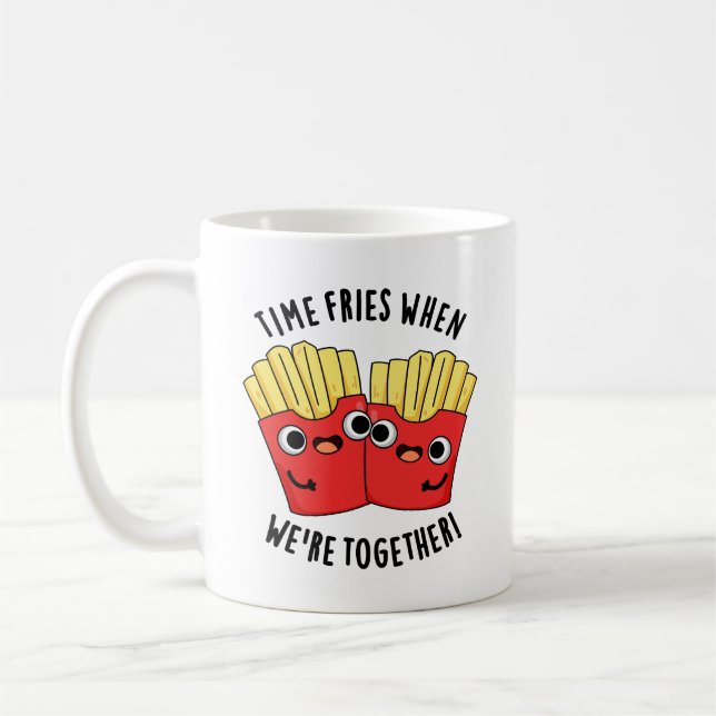 Time Fries When We're Together Funny Food Pun  Coffee Mug (Left)