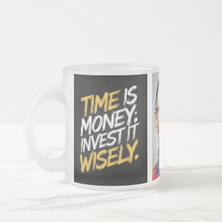 "Time Is Money: Spend It Wisely, Wesly" Frosted Glass Coffee Mug