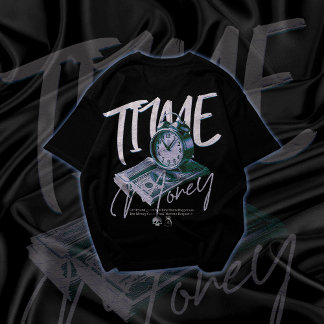 Time is Money - Streetwear Hustle Graphic Tee