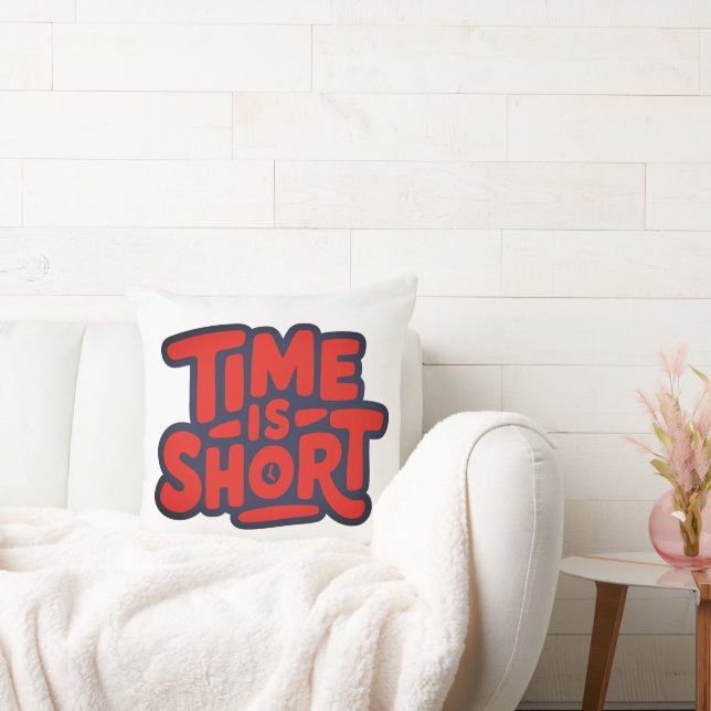 Time is Short Cushion (Couch)