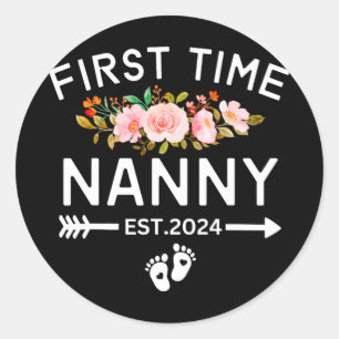 Time Nanny Est 2024 Promoted To New Ba Classic Round Sticker