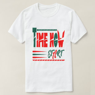Time now start T-Shirt